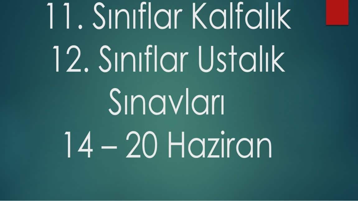 11. ve 12. Sınıflar Beceri Sınavları